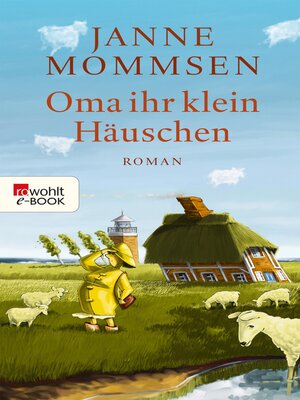 cover image of Oma ihr klein Häuschen